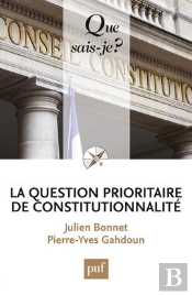 La Question Prioritaire De Constitutionnalité