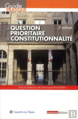 Bertrand.pt - La Question Prioritaire De Constitutionnalite-Qpc 2eme Edition