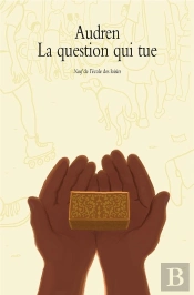La Question Qui Tue