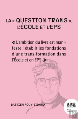 Bertrand.pt - La « Question Trans », L'École Et L'Eps