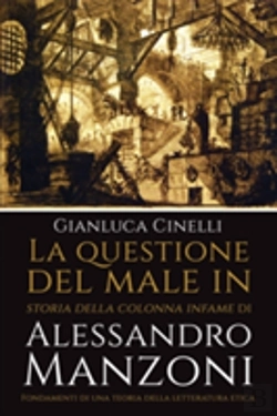 Bertrand.pt - La Questione Del Male In Storia Della Colonna Infame Di Alessandro Manzoni