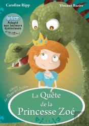 La Quete De La Princesse Zoe