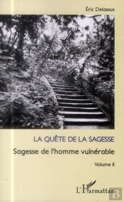 Bertrand.pt - La Quête De La Sagesse Tome 2 ; Sagesse De L'Homme Vulnérable