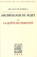 La Quête De L'Identité ; Archéologie Du Sujet