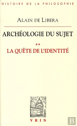 Bertrand.pt - La Quête De L'Identité ; Archéologie Du Sujet