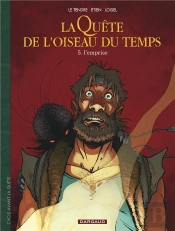La Quête De L'Oiseau Du Temps - Avant La Quête Tome 5 : L'Emprise