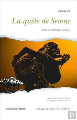 Bertrand.pt - La Quête De Semar ; Conte Philosophique Javanais