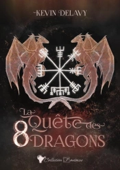 La Quête Des 8 Dragons