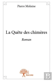 La Quete Des Chimeres