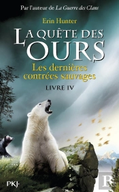 La Quete Des Ours T.4