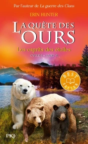La Quete Des Ours - Tome 6 Les Esprits Des Etoiles