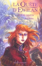 La Quête D'Ewilan T.3 ; L'Île Du Destin
