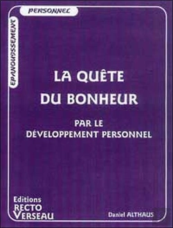 Bertrand.pt - La Quete Du Bonheur ; Par Le Developpement Personnel