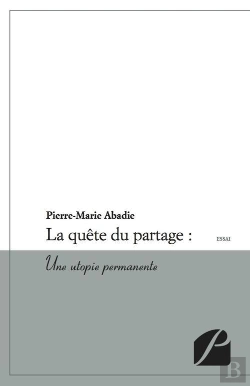 Bertrand.pt - La Quête Du Partage ; Une Utopie Permanente