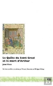 La Quête Du Saint-Graal Et La Mort D'Arthur