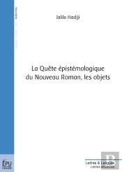 La Quête Épistémologique Du Nouveau Roman, Les Objets
