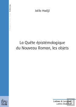 Bertrand.pt - La Quête Épistémologique Du Nouveau Roman, Les Objets