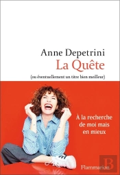 La Quête (Ou Éventuellement Un Titre Bien Meilleur)