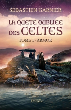 Bertrand.pt - La Quête Oubliée Des Celtes T.1 ; Armor