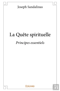 Bertrand.pt - La Quête Spirituelle : Principes Essentiels