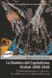 La Quiebra Del Capitaslimo Global, 2000-2030