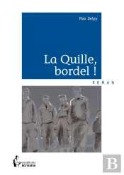 La Quille, Bordel !