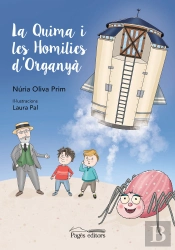 La Quima I Les Homilies D'Organya