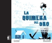La Quimera Del Oro