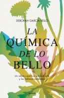 La Quimica De Lo Bello