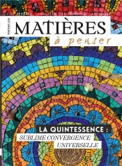 La Quintessence : Sublime Convergence Universelle