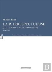 La R. Irrespectueuse (Ou La Religieuse Insoumise)