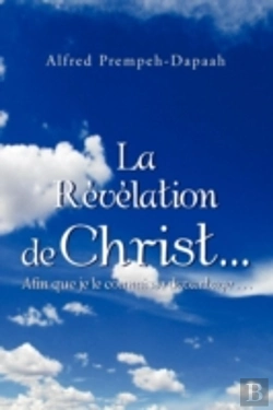 Bertrand.pt - La R V Lation De Christ.Afin Que Je Le C
