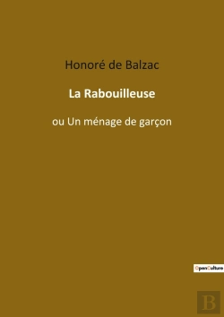 Bertrand.pt - La Rabouilleuse : Ou Un Ménage De Garçon