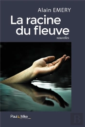 La Racine Du Fleuve