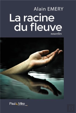Bertrand.pt - La Racine Du Fleuve