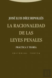 La Racionalidad De Las Leyes Penales