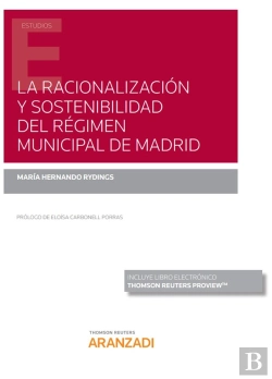 Bertrand.pt - La Racionalización Y Sostenibilidad Del Régimen Municipal De Madrid (Papel + E-Book)