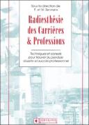 La Radiesthesie Des Carrieres Et Professions
