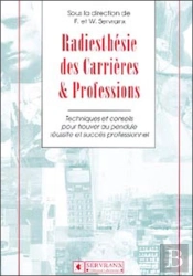 La Radiesthesie Des Carrieres Et Professions