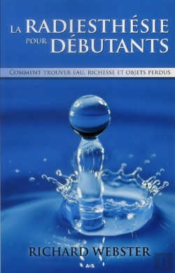 Bertrand.pt - La Radiesthesie Pour Debutants - Comment Trouver Eau, Richesse...