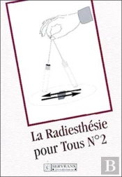 La Radiesthesie Pour Tous N°2