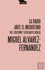 La Radio Ante El Microfono