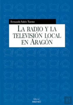 Bertrand.pt - La Radio Y La Televisión Local En Aragón