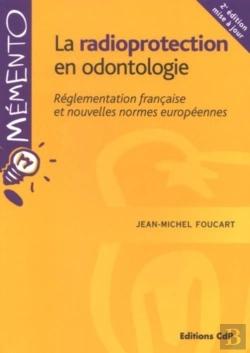 Bertrand.pt - La Radioprotection En Odontologie (2e Édition)