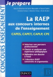 La Raep Aux Concours Internes De L'Enseignement - Capes, Capet, Caplp, Cpe