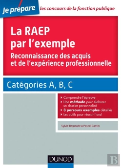 Bertrand.pt - La Raep Par L'Exemple - Comprendre L'Esprit De La Raep, Rediger Mon Dossier, Reussir L'Oral