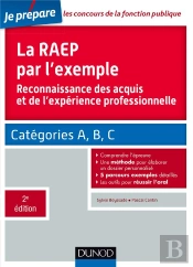 La Raep Par L'Exemple ; Comprendre L'Exemple De La Raep, Rédiger Mon Dossier, Réussir L'Oral (2e Édition)
