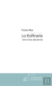La Raffinerie