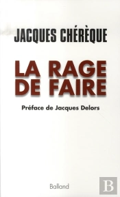 La Rage De Faire