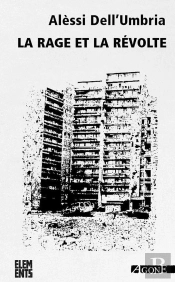 La Rage Et La Révolte